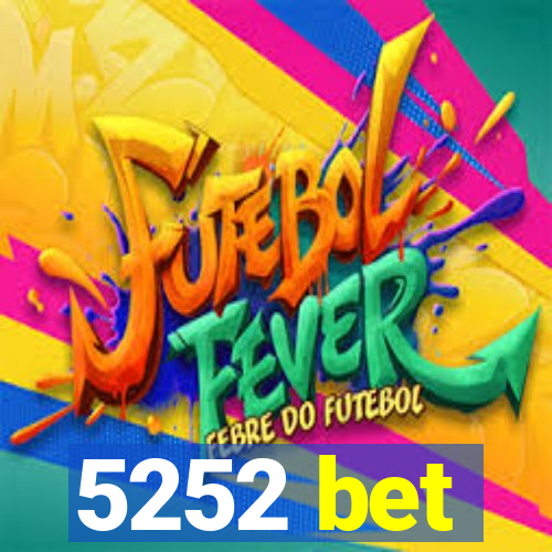 5252 bet